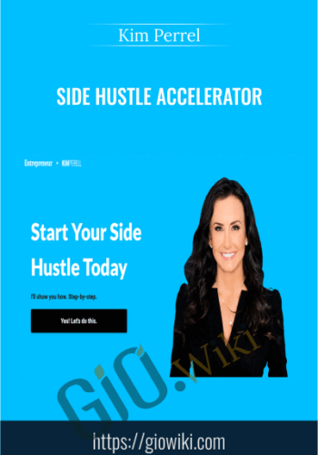 Side Hustle Accelerator – Kim Perrel