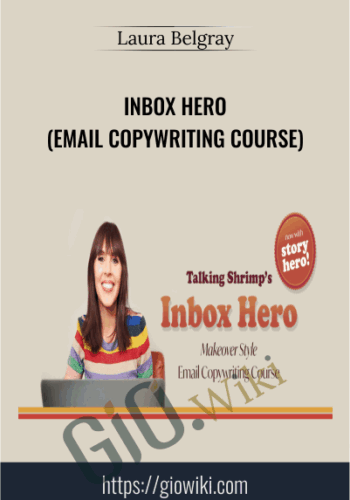 Inbox Hero (Email Copywriting Course) – Laura Belgray
