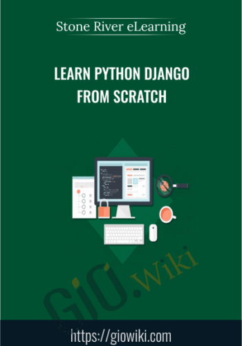 Learn Python Django From Scratch – Stone River ELearning