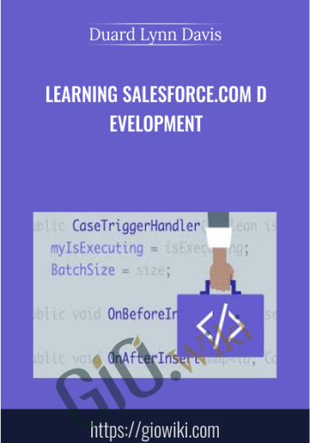 Learning Salesforce.com Development – Duard Lynn Davis