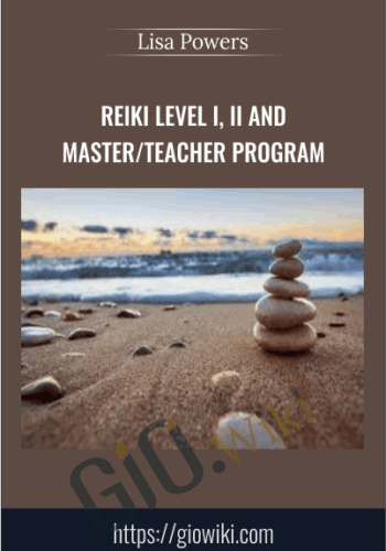 Reiki Level I, II And Master/Teacher Program – Lisa Powers