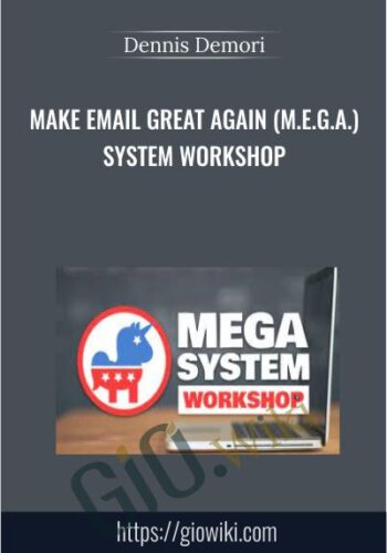 Make Email Great Again (M.E.G.A.) System Workshop by Dennis Demori