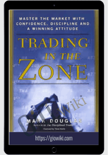 Trading In The Zone – Mark Douglas