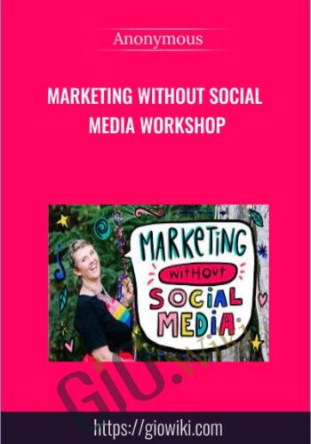 Marketing Without Social Media Workshop