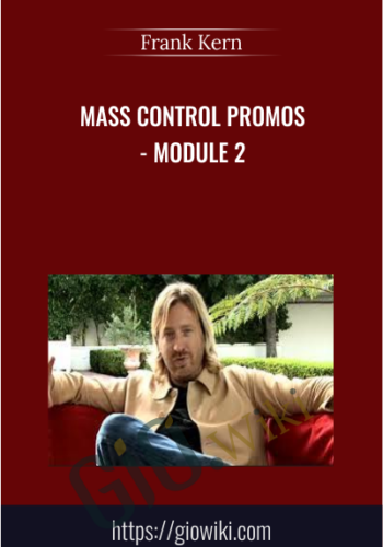 Mass Control Promos – Module 2 – Frank Kern