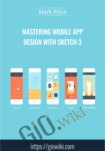 Mastering Mobile App Design With Sketch 3 – Mark Price