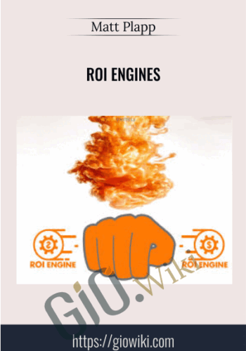 ROI Engines – Matt Plapp