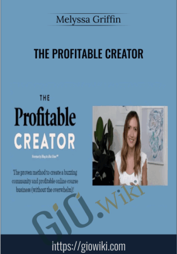 The Profitable Creator – Melyssa Griffin