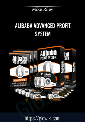 Alibaba Advanced Profit System – Mike Riley