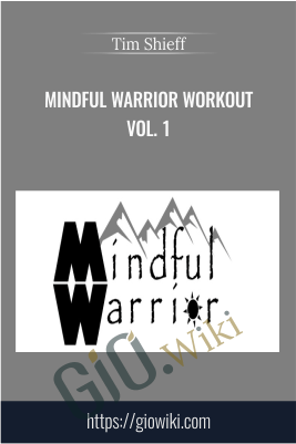Mindful Warrior Workout Vol. 1 – Tim Shieff