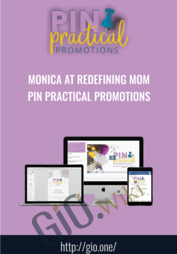 Monica At Redefining Mom – Pin Practical Promotions - Monica