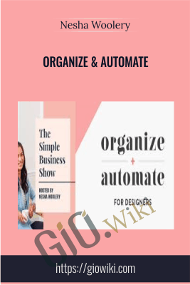 Organize & Automate – Nesha Woolery