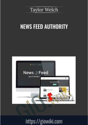 News Feed Authority - Taylor Welch