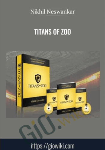 Titans Of Zoo – Nikhil Neswankar