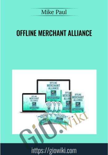 Offline Merchant Alliance – Mike Paul