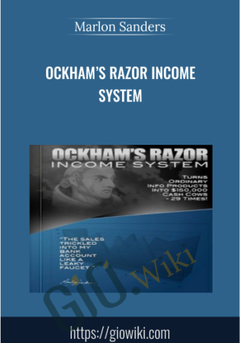 Ockham’s Razor Income System – Marlon Sanders