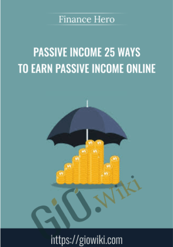 Passive Income 25 Ways To Earn Passive Income Online