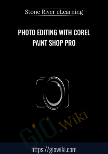 Photo Editing With Corel Paint Shop Pro – Stone River ELearning
