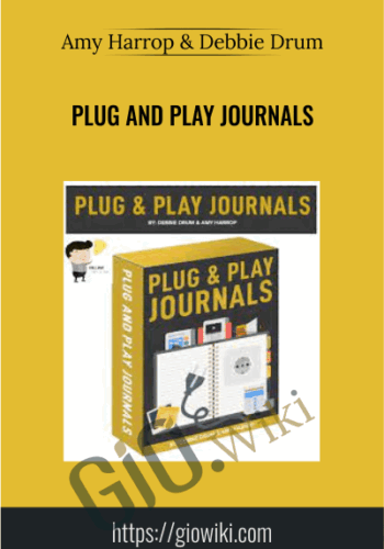 Plug And Play Journals – Amy Harrop & Debbie Drum