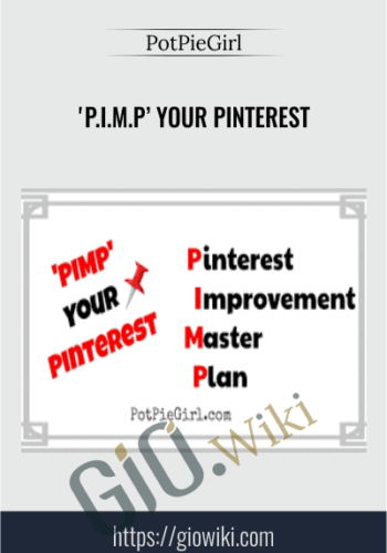‘P.I.M.P’ Your Pinterest – PotPieGirl