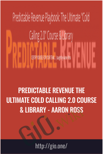 Predictable Revenue The Ultimate Cold Calling 2.0 Course & Library – Aaron Ross