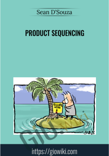 Product Sequencing – Sean D’Souza