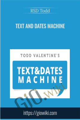 Text And Dates Machine – RSD Todd