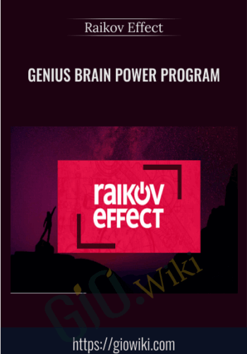 Genius Brain Power Program – Raikov Effect