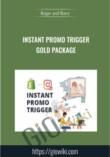 Instant Promo Trigger: Gold Package – Roger And Barry
