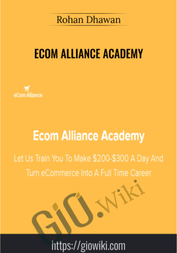 Ecom Alliance Academy – Rohan Dhawan