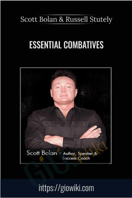 Essential Combatives – Scott Bolan And Russell Stutely