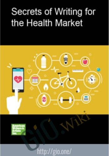 Secrets of Writing for the Health Market