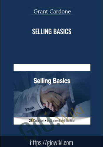 Selling Basics – Grant Cardone