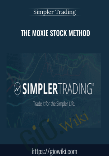 The Moxie Stock Method – Simpler Trading