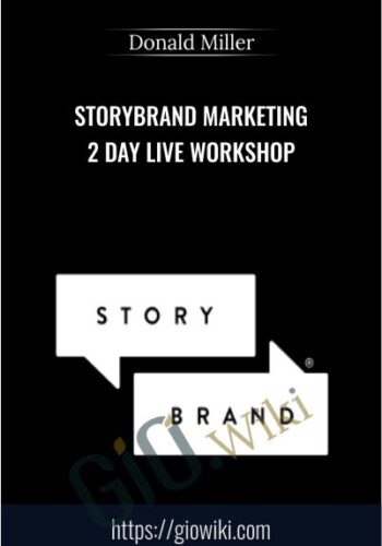 StoryBrand Marketing 2 Day Live Workshop - Donald Miller