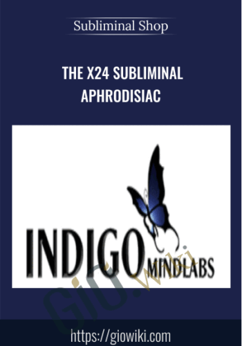 The X24 Subliminal Aphrodisiac - Subliminal Shop