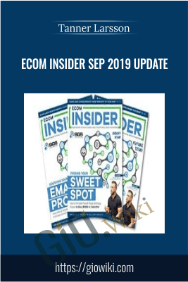 Ecom Insider Sep 2019 Update – Tanner Larsson