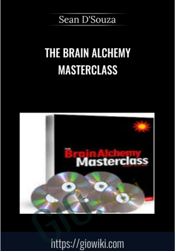The Brain Alchemy Masterclass – Sean D’Souza