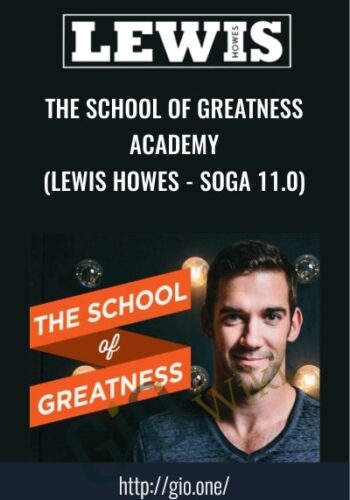 The School of Greatness Academy - Lewis Howes