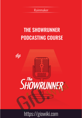 The Showrunner Podcasting Course – Rainmaker