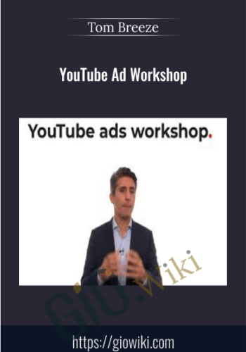 YouTube Ad Workshop – Tom Breeze