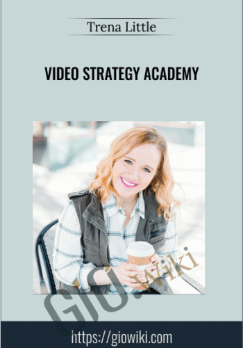 Video Strategy Academy – Trena Little