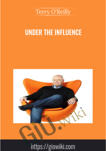Under The Influence – Terry O’Reilly