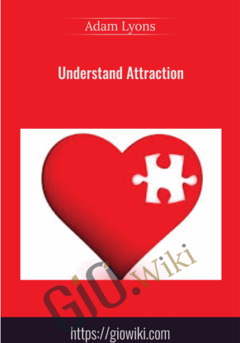 Understand Attraction - Adam Lyons