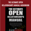 The Ultimate Open Relationships Manual Audiobook - Blackdragon