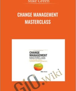 Change Management Masterclass - Mike Green