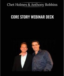 Core Story Webinar Deck – Chet Holmes & Anthony Robbins