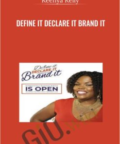 Define It Declare It Brand It - Keenya Kelly