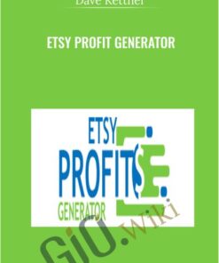 Etsy Profit Generator - Dave Kettner
