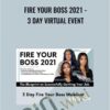 Fire Your Boss 2021 - 3 Day Virtual Event By Ellie Talks Money